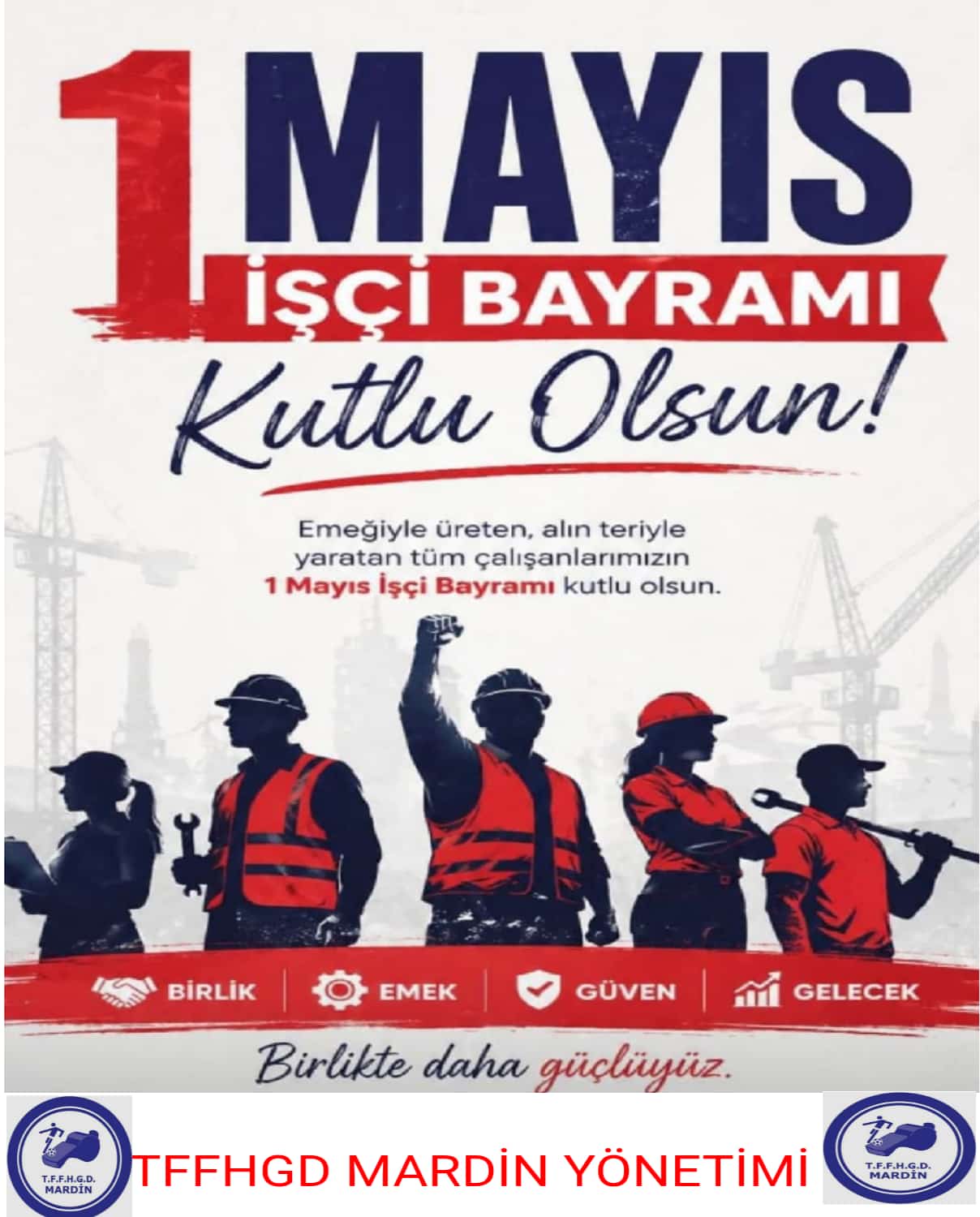 1 MAYIS İŞÇİ BAYRAMI KUTLU OLSUN